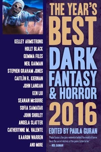 The Year's Best Dark Fantasy &amp; Horror, 2016 Edition