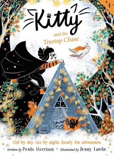 Paula Harrison et Jenny Lovlie - Kitty and the Treetop Chase.