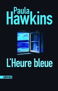 Paula Hawkins - L'Heure bleue.