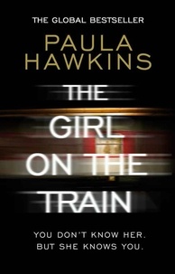 Paula Hawkins - The Girl on the Train.