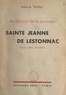 Paula Hoesl et Maurice Feltin - Au service de la jeunesse : Sainte Jeanne de Lestonnac - Épouse, mère, fondatrice.