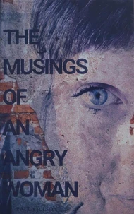 The Musings Of An Angry Woman