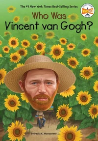 Who Was Vincent van Gogh? /anglais