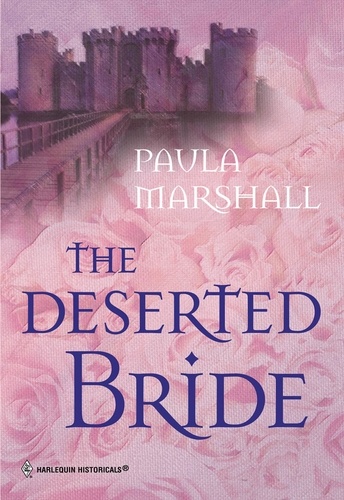 Paula Marshall - The Deserted Bride.