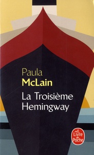 Paula McLain - La Troisième Hemingway.
