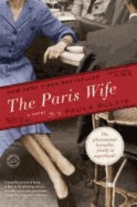 Paula McLain - The Paris Wife - A Novel.