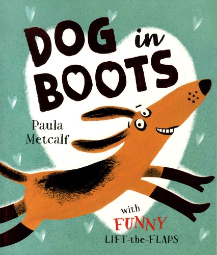 Paula Metcalf - Dog in Boots.