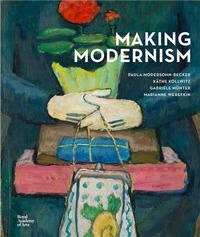 Paula Modersown-Becker et Käthe Kollwitz - Making Modernism.