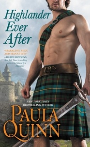 Paula Quinn - Highlander Ever After.