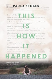 Paula Stokes - This Is How It Happened.