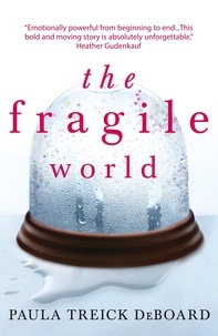 Paula Treick DeBoard - The Fragile World.