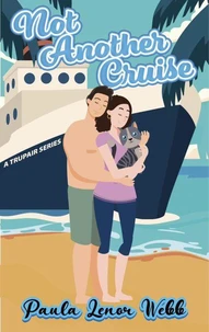Not Another Cruise: A Tru Pair Series
