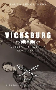 Vicksburg: A Skirts to Swords Adventure