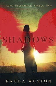 Paula Weston - Shadows - Book 1.