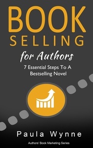  Paula Wynne - Book Selling for Authors - Authors Book Marketing Series.