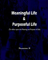  Paulaiah - Meaningful Life &amp; Purposeful Life.