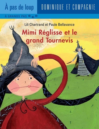 Paule Bellavance et Lili Chartrand - Mimi Réglisse et le grand Tournevis.