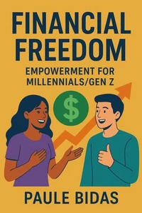 Financial Freedom for Millennials/Gen Z: A Dialogue Ebook