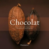 Paule Cuvelier et  Debauve et Gallais - Chocolat Coffret en 2 volumes : L'histoire du chocolat ; Le goût du chocolat.