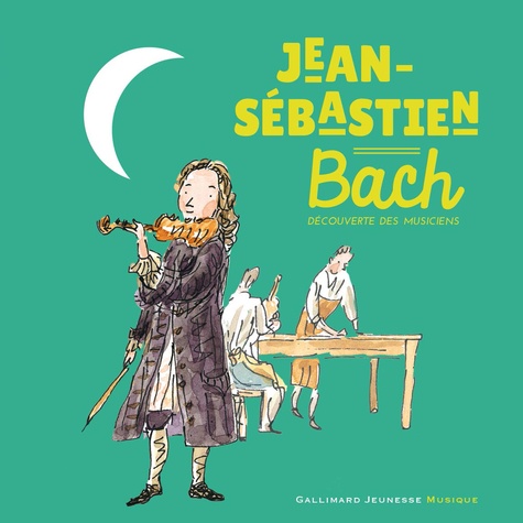 Paule Du Bouchet et Charlotte Voake - Jean-Sébastien Bach. 1 CD audio