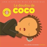 Paule Du Bouchet et Xavier Frehring - Le doudou de coco. 1 CD audio