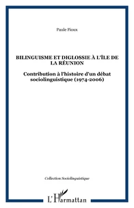 Bilinguisme et diglossie à l'île de la Réunion