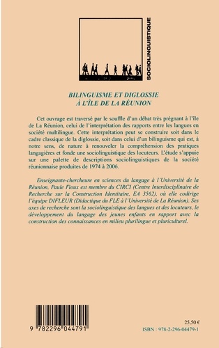 Bilinguisme et diglossie à l'île de la Réunion. Contribution à l'histoire d'un débat socio-linguistique (1974-2006)