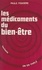 Les médicaments du bien-être