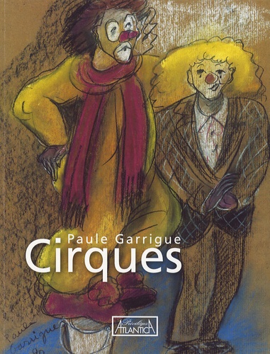 Paule Garrigue - Cirques.