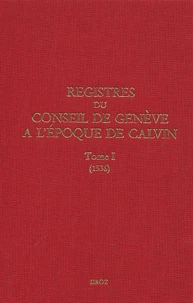 Registres du Conseil de Genève à l'époque de Calvin