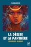 Paule Lebrun - La déesse et la panthère - Chroniques nomades.