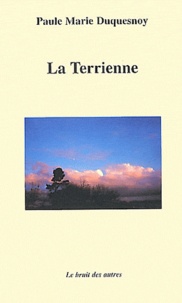 Paule Marie Duquesnoy - La Terrienne.