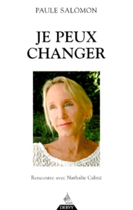 Je Peux Changer. Rencontre Avec Nathalie Calme