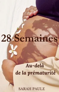 28 semaines