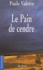 Le Pain De Cendre