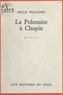 Paule Wislenef - La Polonaise à Chopin.