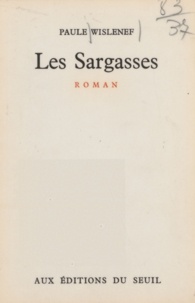 Paule Wislenef - Les sargasses.