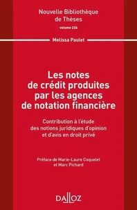 Les notes de crédit produites par les agences de notation financière