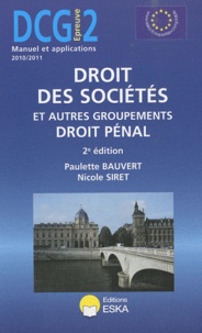 Paulette Bauvert et Nicole Siret - Droit des sociétés et autres groupements droit pénal DCG 2.