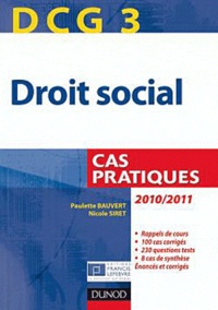 Paulette Bauvert et Nicole Siret - Droit social DCG 3 - Cas pratique.