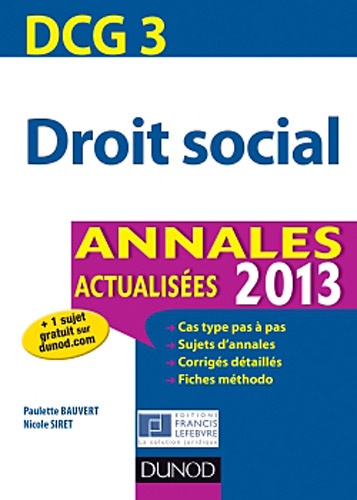 Paulette Bauvert et Nicole Siret - Droit social DCG 3 - Annales.