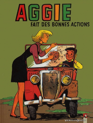 Paulette Blonay - Aggie Tome 7 : Aggie fait des bonnes actions.