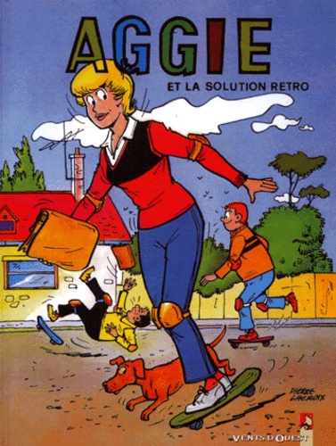 Paulette Blonay et Pierre Lacroix - Aggie Tome 9 : Aggie et la solution rétro.