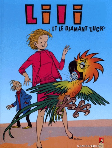 Paulette Blonay - Lili Tome 11 : Lili Et Le Diamant "Luck".