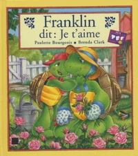 Franklin dit : Je t'aime