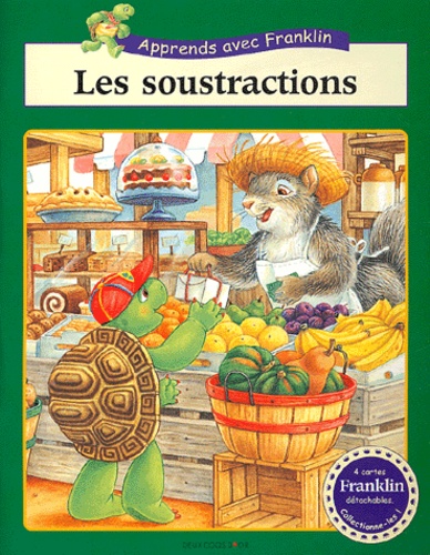 Paulette Bourgeois - Les soustractions.