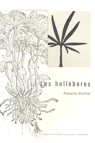 Paulette Choffat - Les hellébores.