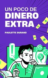 Un Poco de Dinero Extra