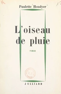 L'oiseau de pluie