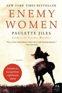 Paulette Jiles - Enemy Women - A Novel.